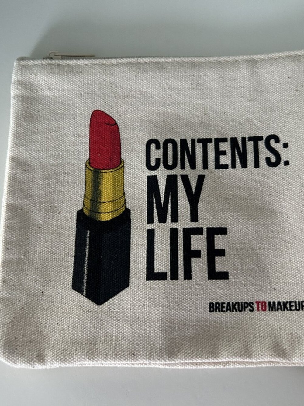Breakups to Makeup SMALL Makeup Bag, "Contents: My Life", NEW